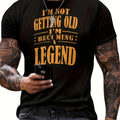 "I'm Becoming A Legend" Print Crew Neck T-shirt For Men, Casual Short Sleeve Top, Men's Novelty Tee For Summer Outing